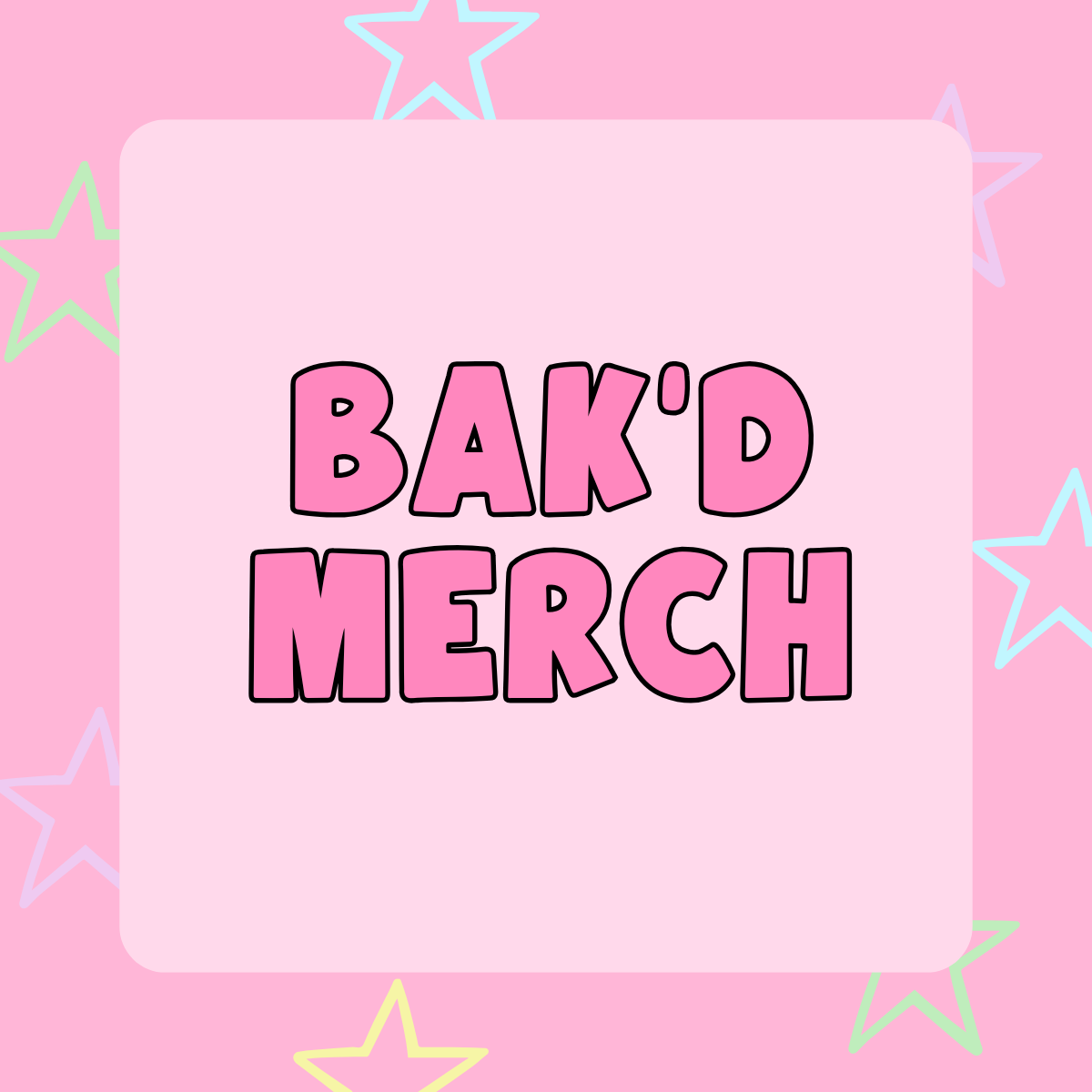 Bak'd Merch